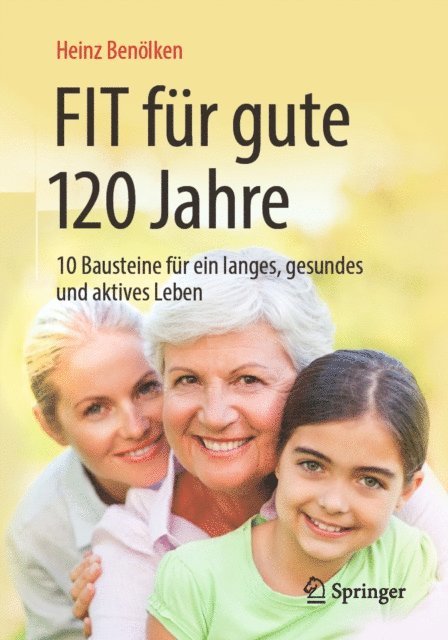 Heinz Benolken - Fit für gute 120 Jahre, E-bok