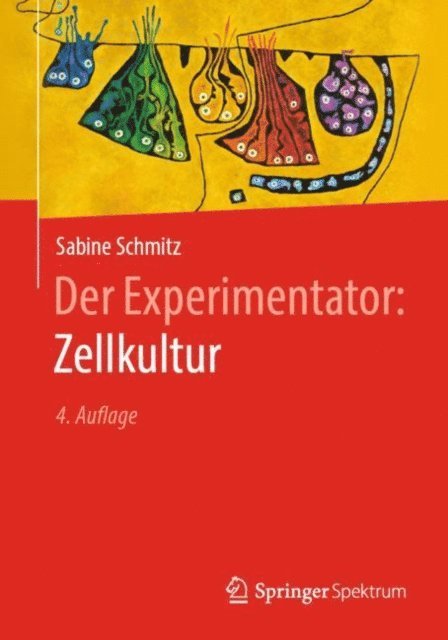 Sabine Schmitz - Der Experimentator: Zellkultur, E-bok
