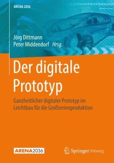 Peter Middendorf, Jorg Dittmann - Der digitale Prototyp, E-bok