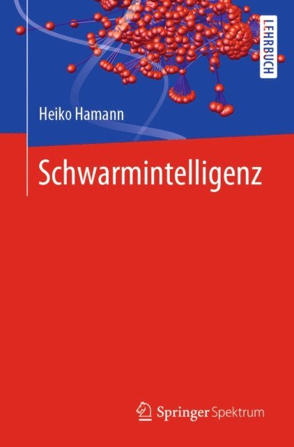 Heiko Hamann - Schwarmintelligenz, E-bok