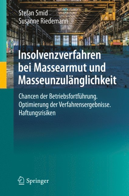Susanne Riedemann, Stefan Smid - Insolvenzverfahren bei Massearmut und Masseunzulänglichkeit, E-bok