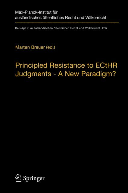 Marten Breuer - Principled Resistance to ECtHR Judgments - A New Paradigm?, E-bok
