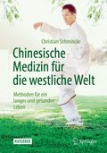Chinesische Medizin fÃ¼r die westliche Welt