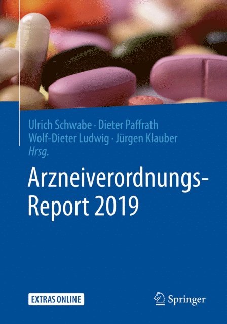 Jurgen Klauber, Wolf-Dieter Ludwig, Dieter Paffrath, Ulrich Schwabe - Arzneiverordnungs-Report 2019, E-bok