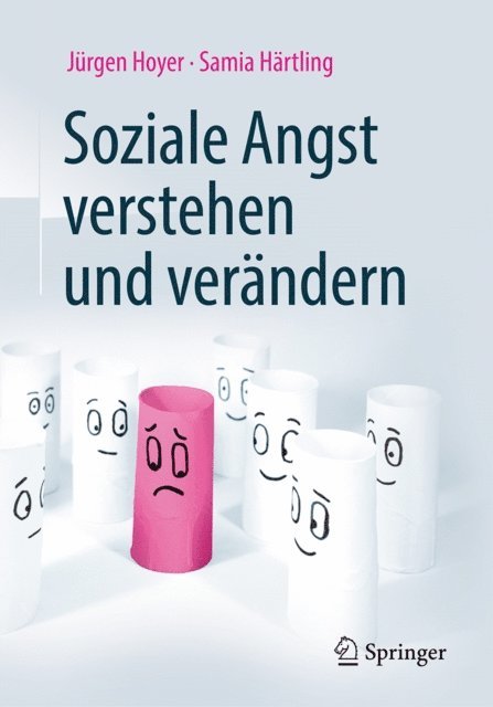 Samia Hartling, Jurgen Hoyer - Soziale Angst verstehen und verändern, E-bok