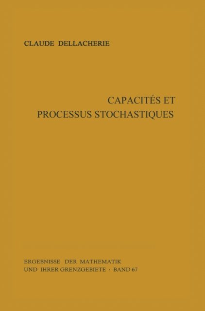Claude Dellacherie - Capacités et processus stochastiques, E-bok
