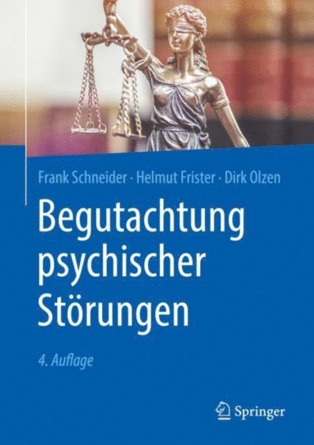 Dirk Olzen, Helmut Frister, Frank Schneider - Begutachtung psychischer Störungen, E-bok