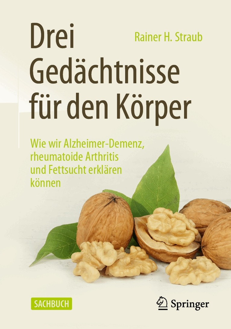 Rainer H. Straub - Drei Gedächtnisse für den Körper, Häftad. Tillgänglighet: Lägg i varukorg
