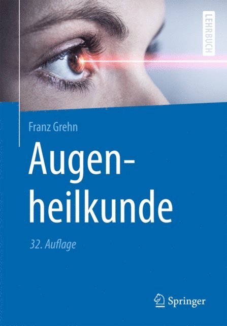 Franz Grehn - Augenheilkunde, E-bok