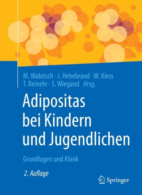 Susanna Wiegand, Thomas Reinehr, Wieland Kiess, Johannes Hebebrand, Martin Wabitsch - Adipositas bei Kindern und Jugendlichen, E-bok