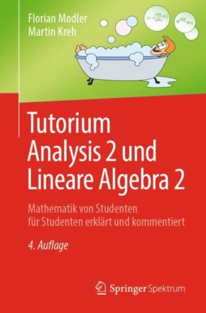 Martin Kreh, Florian Modler - Tutorium Analysis 2 und Lineare Algebra 2, E-bok