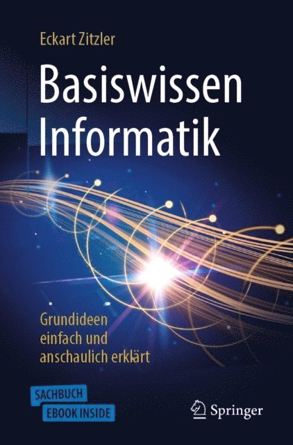 Eckart Zitzler - Basiswissen Informatik - Grundideen einfach und anschaulich erklärt, E-bok