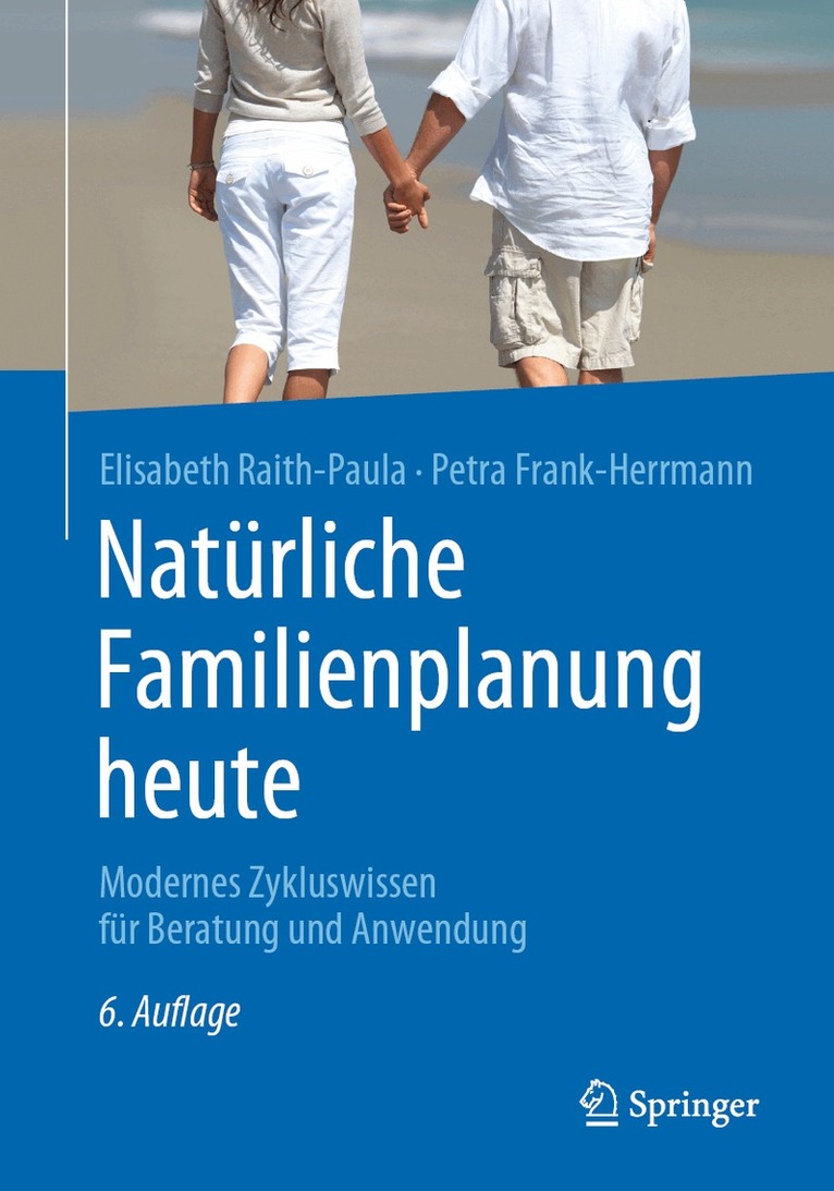Elisabeth Raith-Paula, Petra Frank-Herrmann - Natürliche Familienplanung heute, Häftad