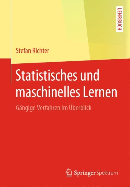 Stefan Richter - Statistisches und maschinelles Lernen, E-bok