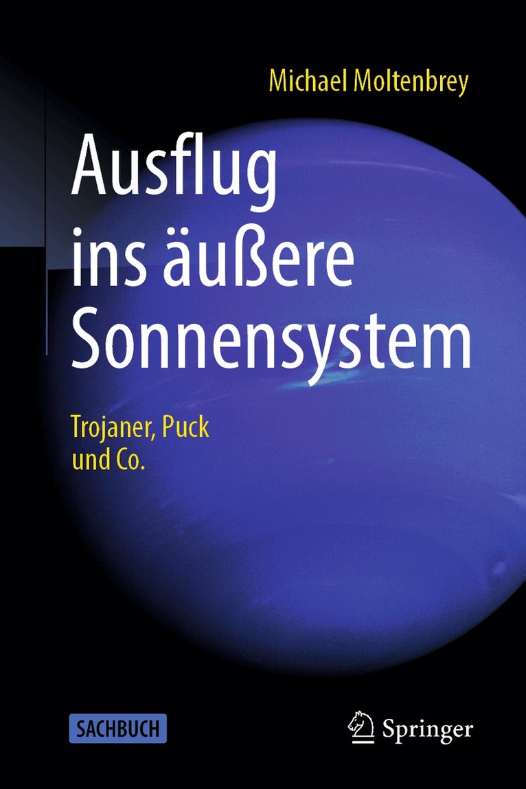 Michael Moltenbrey - Ausflug ins äußere Sonnensystem, Inbunden. Tillgänglighet: Lägg i varukorg