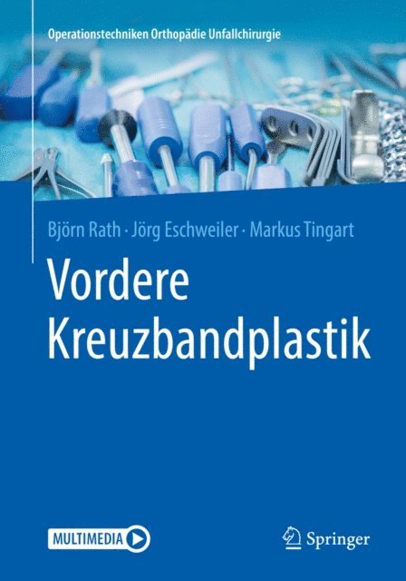 Markus Tingart, Jorg Eschweiler, Bjorn Rath - Vordere Kreuzbandplastik, E-bok