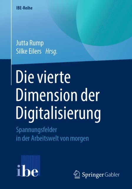 Silke Eilers, Jutta Rump - Die vierte Dimension der Digitalisierung, E-bok