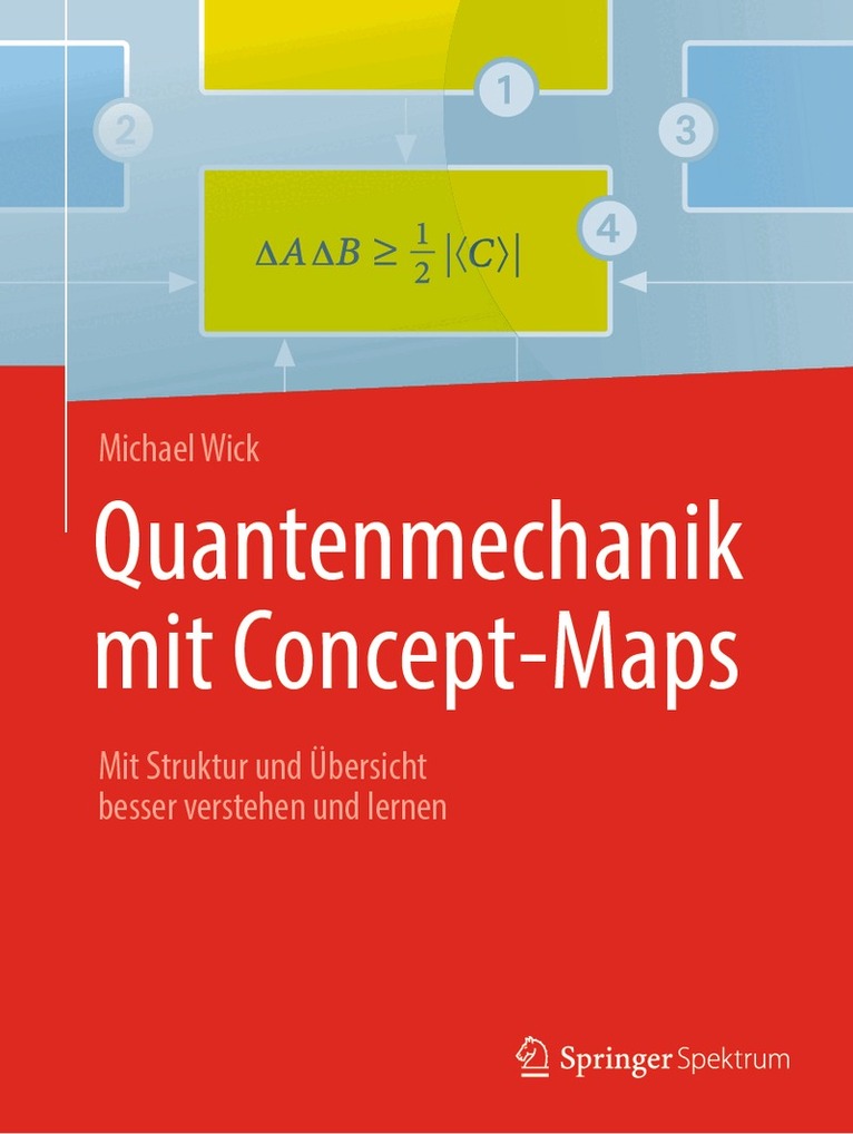 Michael Wick - Quantenmechanik mit Concept-Maps, Häftad. Tillgänglighet: Lägg i varukorg