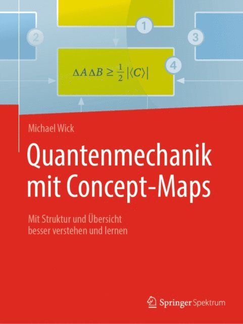 Michael Wick - Quantenmechanik mit Concept-Maps, E-bok. Tillgänglighet: Lägg i varukorg