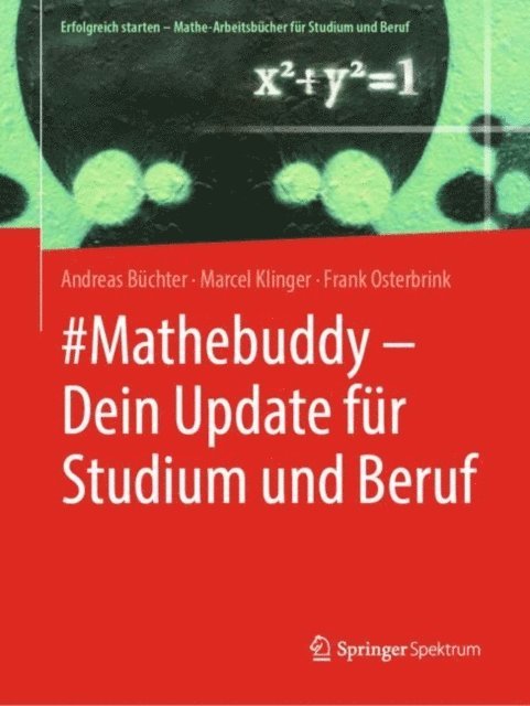 Frank Osterbrink, Marcel Klinger, Andreas Buchter - #Mathebuddy – Dein Update für Studium und Beruf, E-bok