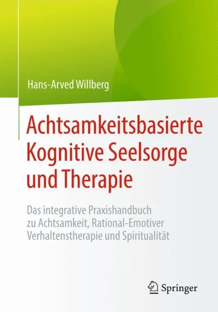 Hans-Arved Willberg - Achtsamkeitsbasierte Kognitive Seelsorge und Therapie, E-bok. Tillgänglighet: Lägg i varukorg