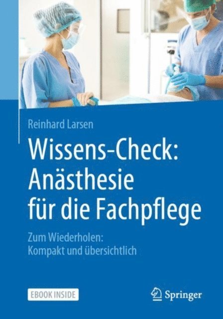 Reinhard Larsen - Wissens-Check: Anästhesie für die Fachpflege, E-bok
