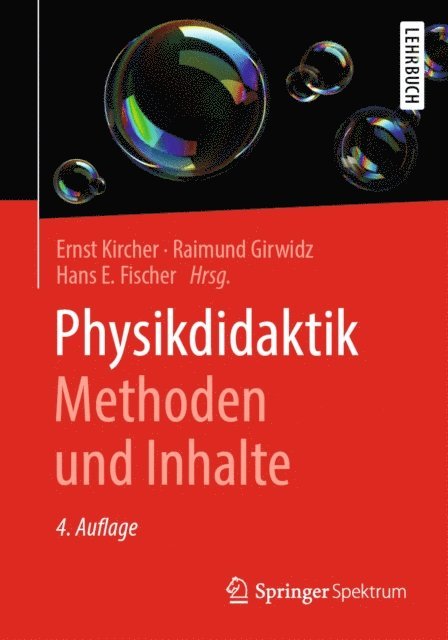 Hans E. Fischer, Raimund Girwidz, Ernst Kircher - Physikdidaktik | Methoden und Inhalte, E-bok