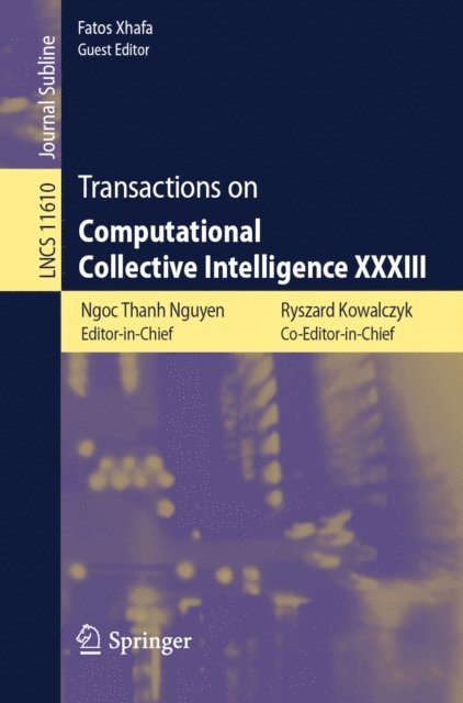 Fatos Xhafa, Ryszard Kowalczyk, Ngoc Thanh Nguyen - Transactions on Computational Collective Intelligence XXXIII, E-bok
