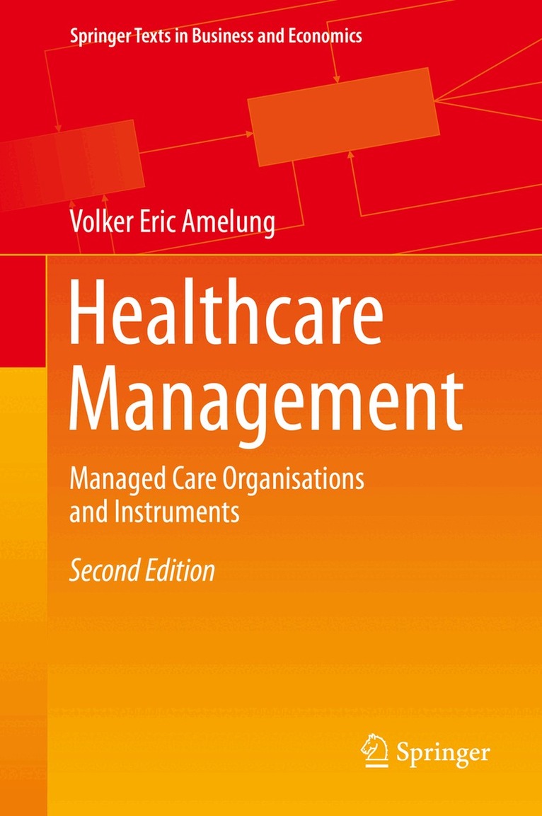 Volker Eric Amelung - Healthcare Management, Inbunden