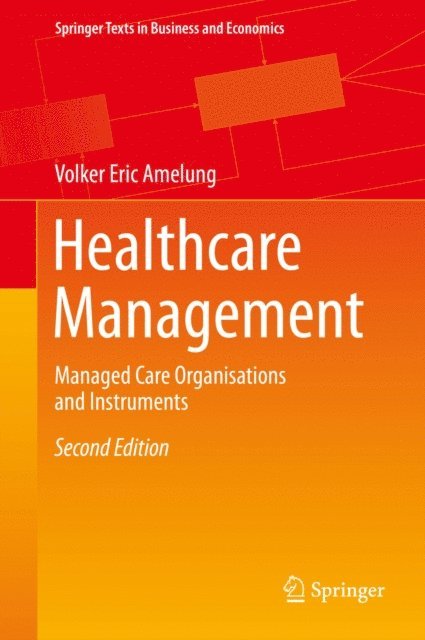 Volker Eric Amelung - Healthcare Management, E-bok