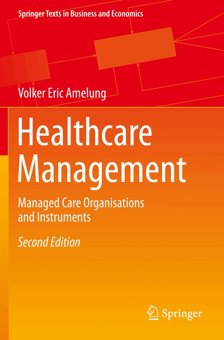 Volker Eric Amelung - Healthcare Management, Häftad