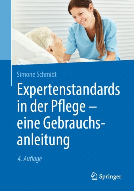 Simone Schmidt - Expertenstandards in der Pflege - eine Gebrauchsanleitung, E-bok