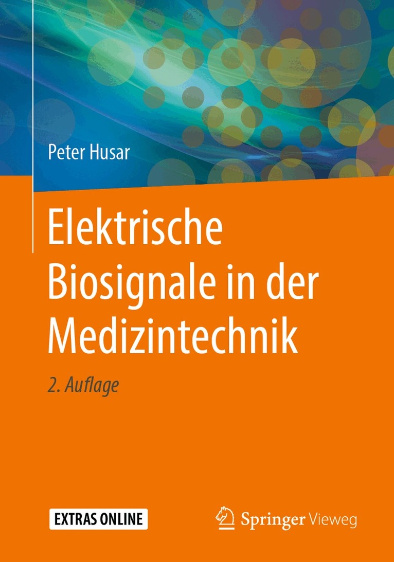 Peter Husar - Elektrische Biosignale in der Medizintechnik, Häftad