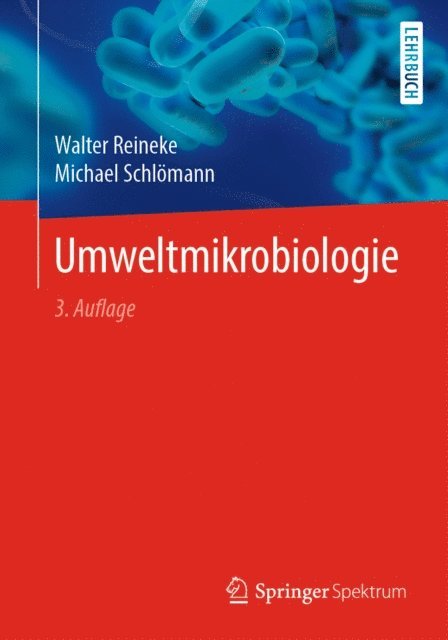 Michael Schlomann, Walter Reineke - Umweltmikrobiologie, E-bok