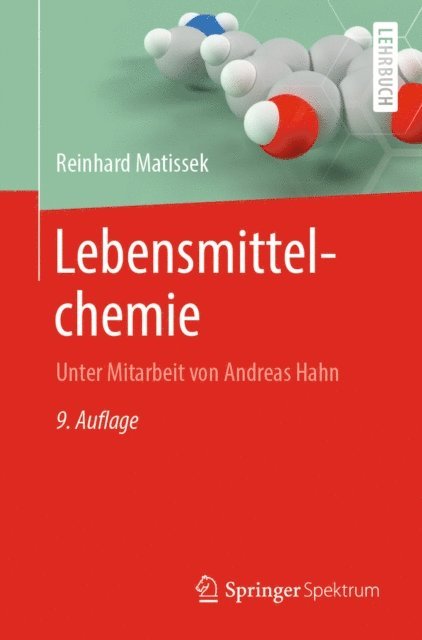 Reinhard Matissek - Lebensmittelchemie, E-bok