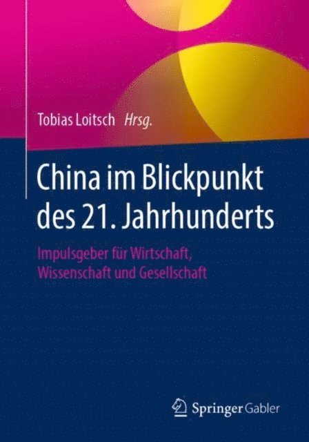 Tobias Loitsch - China im Blickpunkt des 21. Jahrhunderts, E-bok