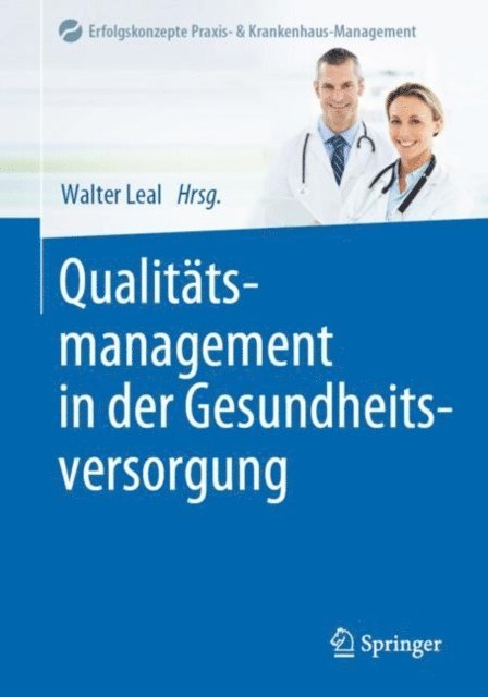 Walter Leal - Qualitätsmanagement in der Gesundheitsversorgung, E-bok