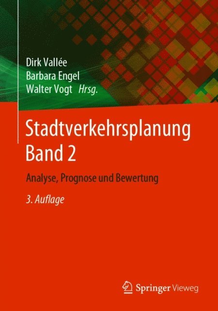 Walter Vogt, Barbara Engel, Dirk Vallee - Stadtverkehrsplanung Band 2, E-bok