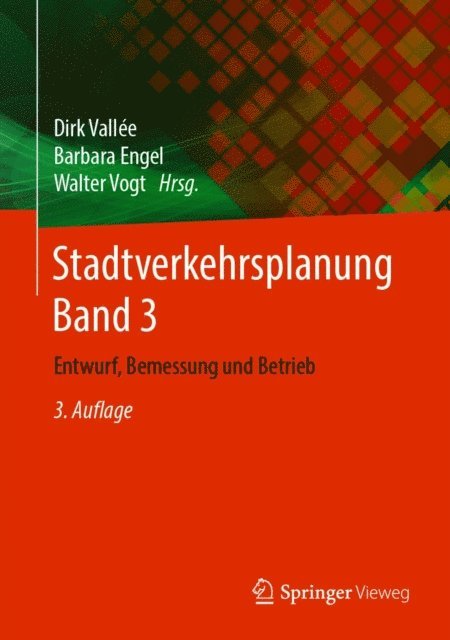 Walter Vogt, Barbara Engel, Dirk Vallee - Stadtverkehrsplanung Band 3, E-bok