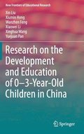 Research on the Development and Education of 0-3-Year-Old Children in China