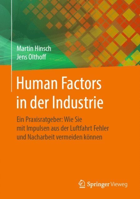 Jens Olthoff, Martin Hinsch - Human Factors in der Industrie, E-bok