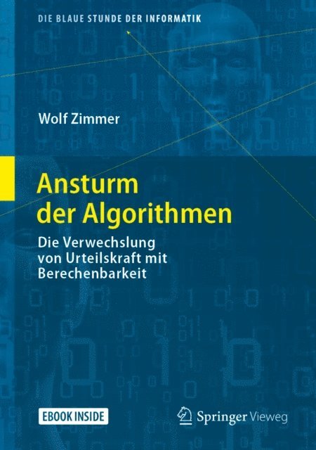 Wolf Zimmer - Ansturm der Algorithmen, E-bok