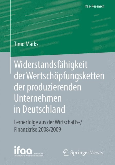 Timo Marks - Widerstandsfähigkeit der Wertschöpfungsketten der produzierenden Unternehmen in Deutschland, E-bok