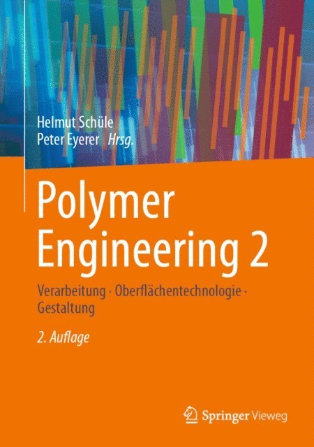 Peter Eyerer, Helmut Schule - Polymer Engineering 2, E-bok