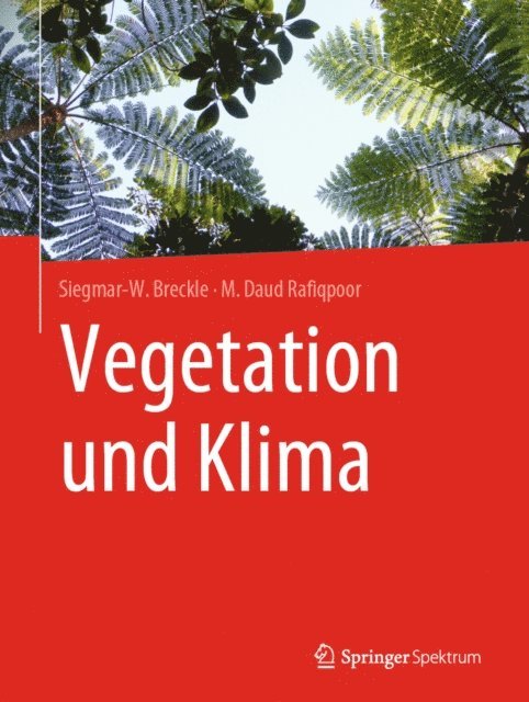 M. Daud Rafiqpoor, Siegmar-W. Breckle - Vegetation und Klima, E-bok