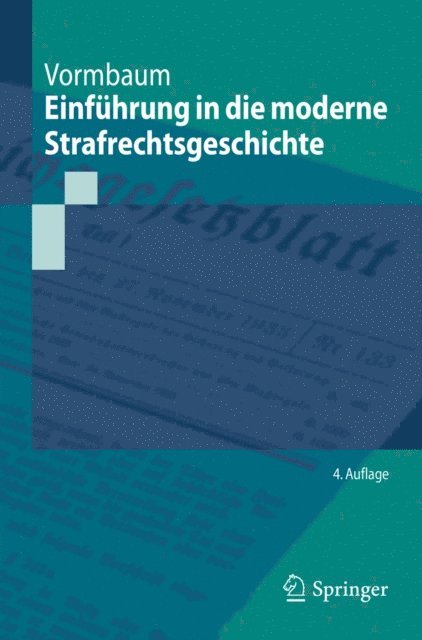 Thomas Vormbaum - Einführung in die moderne Strafrechtsgeschichte, E-bok