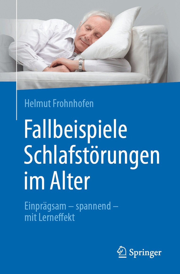 Helmut Frohnhofen - Fallbeispiele Schlafstörungen im Alter, Häftad