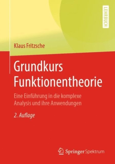 Klaus Fritzsche - Grundkurs Funktionentheorie, E-bok