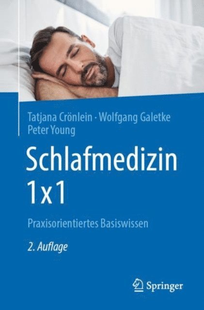 Peter Young, Wolfgang Galetke, Tatjana Cronlein - Schlafmedizin 1x1, E-bok
