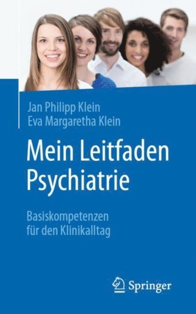 Eva Margaretha Klein, Jan Philipp Klein - Mein Leitfaden Psychiatrie, E-bok